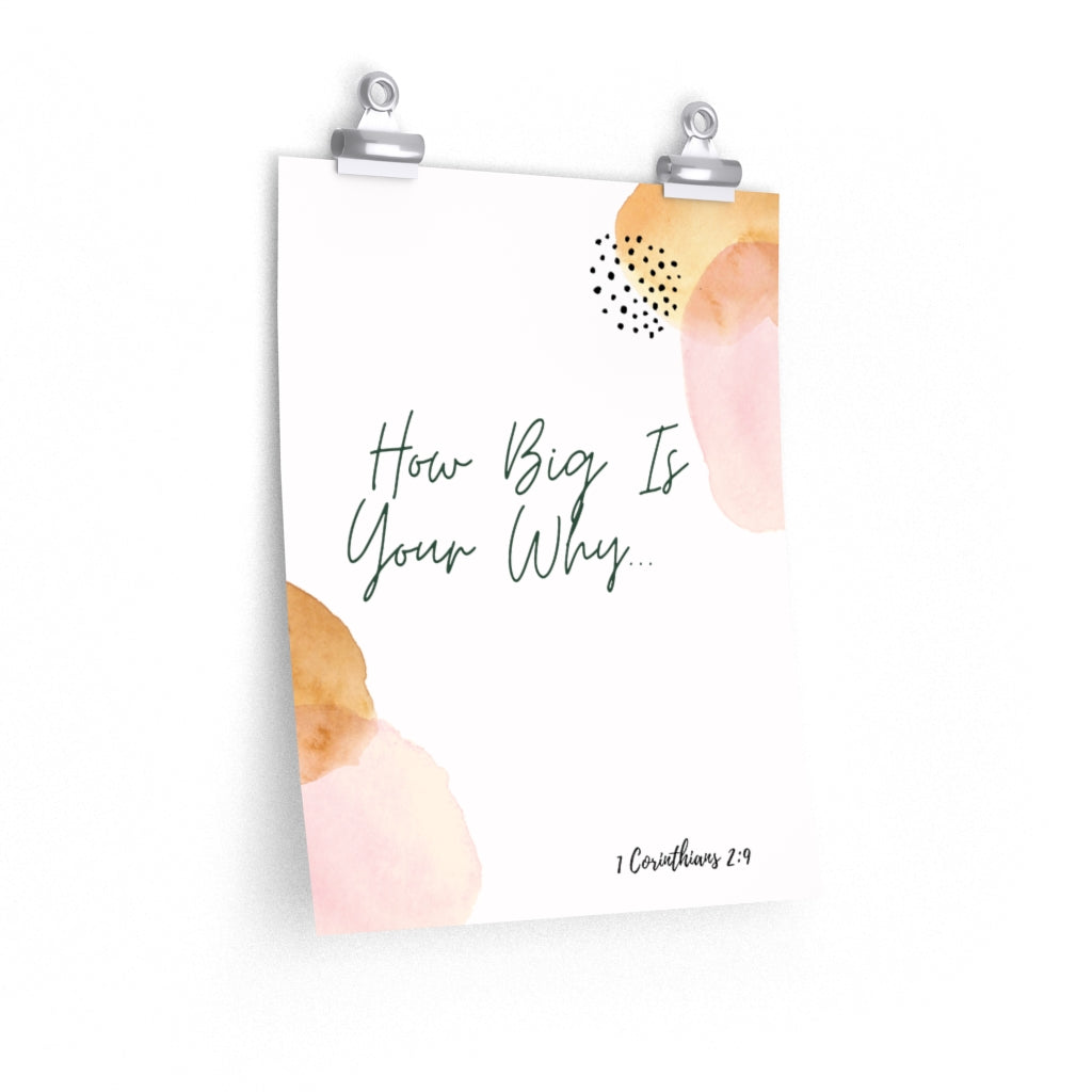 How Big Is Your Why Poster