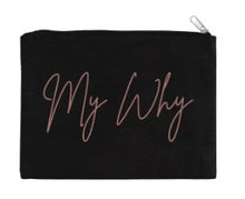 Load image into Gallery viewer, &quot;My Why&quot; Pen Case
