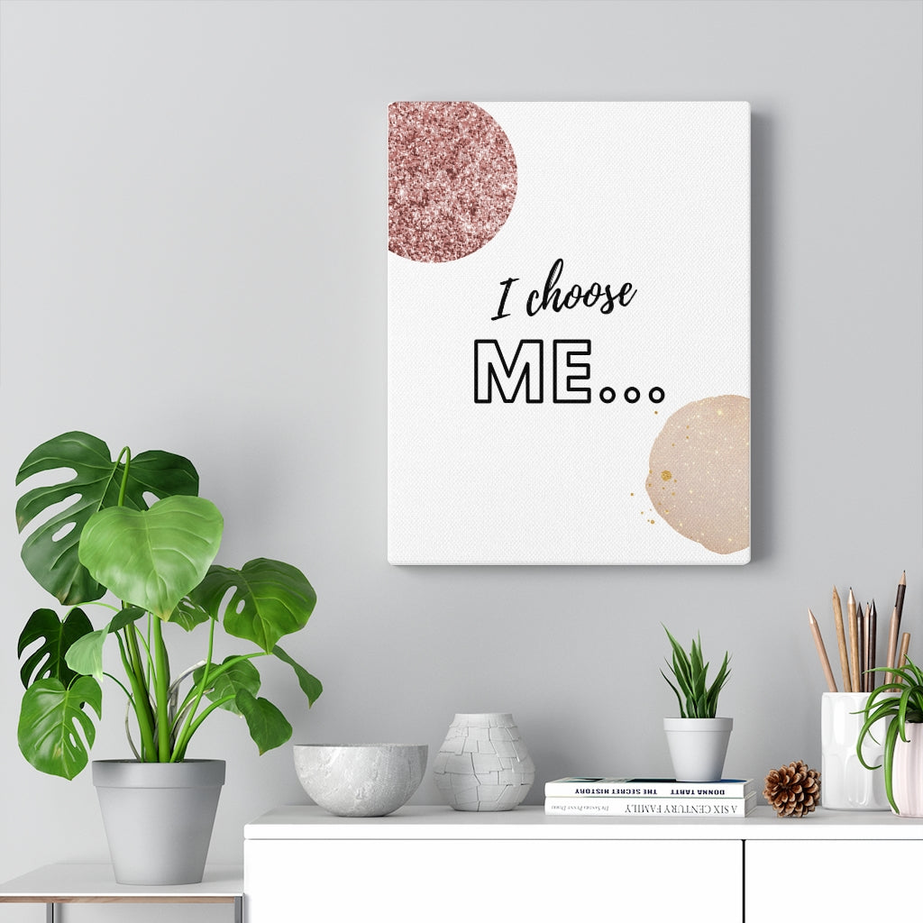 I Choose Me Wall Decor